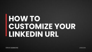 How to Customize Your LinkedIn URL