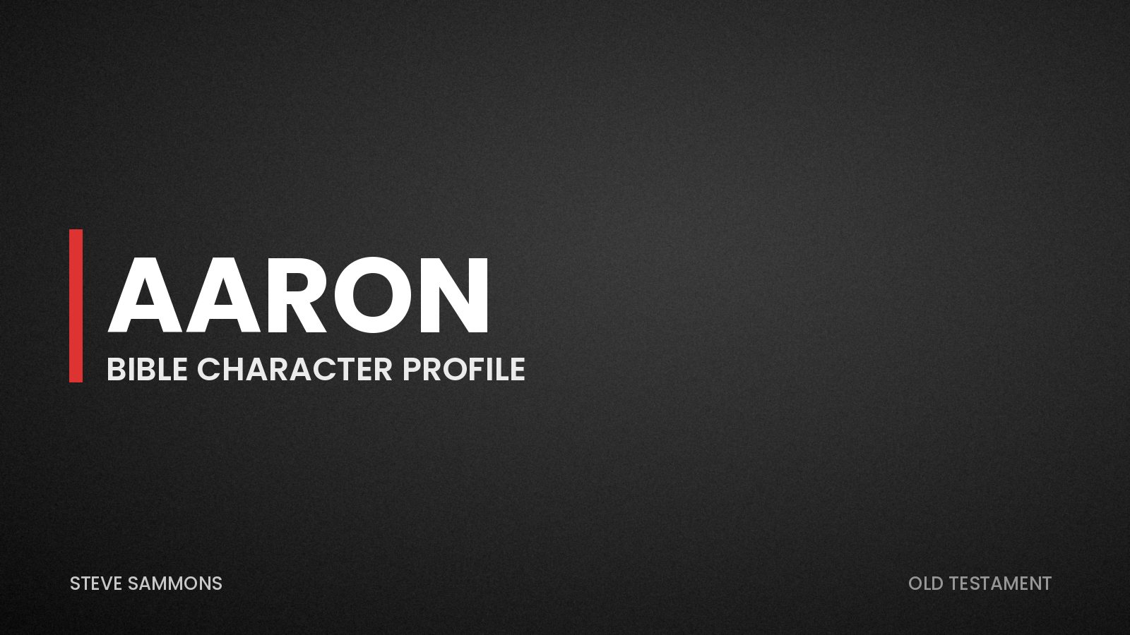 Aaron: Bible character profile