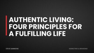 Authentic Living: Four Principles for a Fulfilling Life