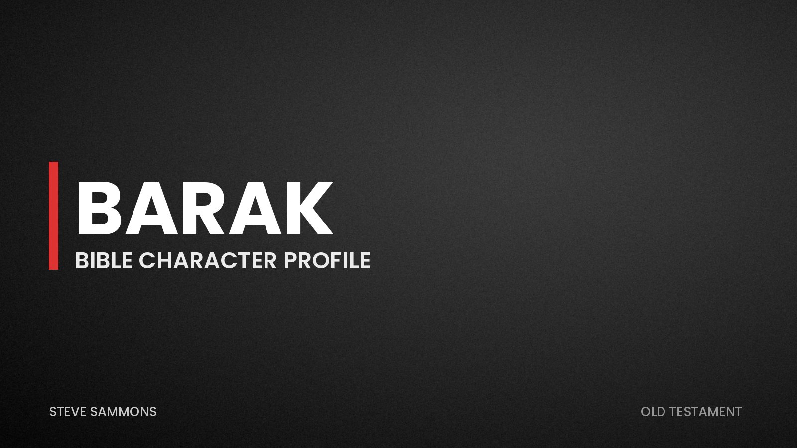Barak: Bible character profile