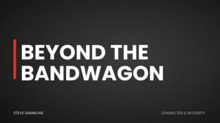 Beyond the Bandwagon