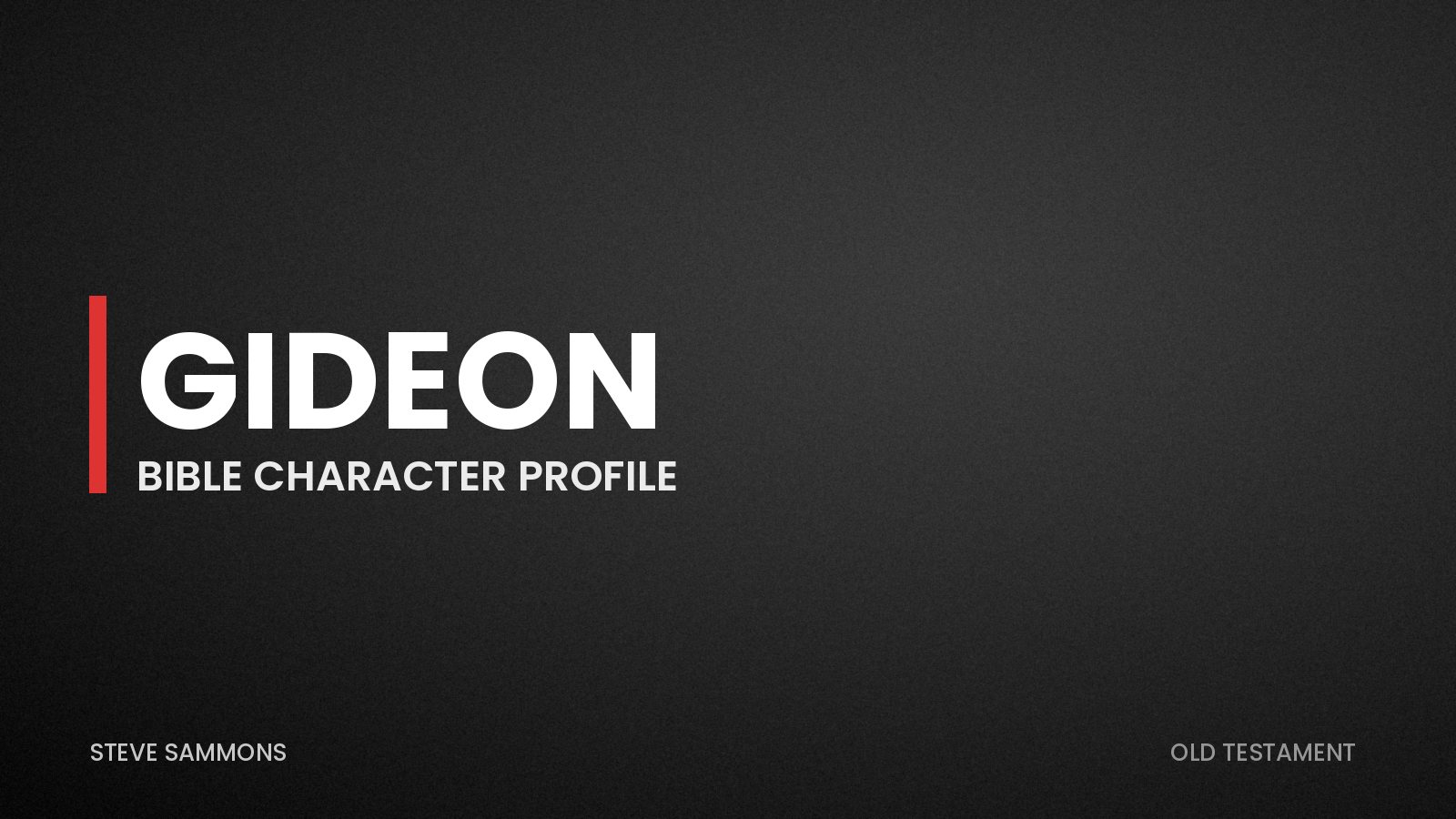 Gideon: Bible character profile