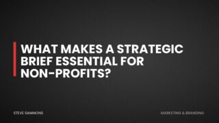What Makes a Strategic Brief Essential for Non-Profits?
