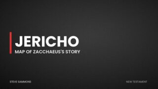 Jericho: Map of Zacchaeus's story