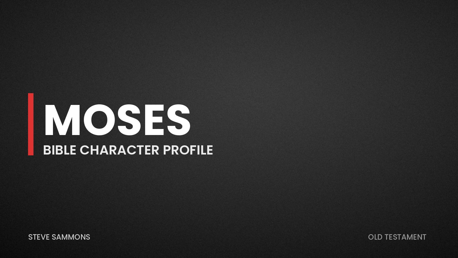 Moses: Bible character profile