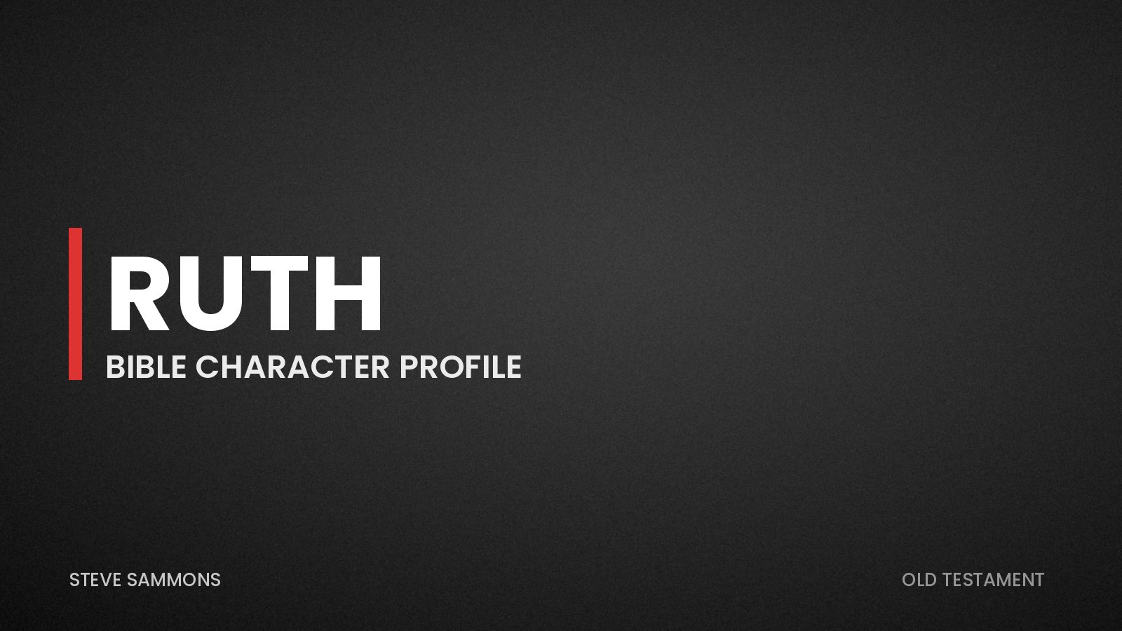 Ruth: Bible character profile