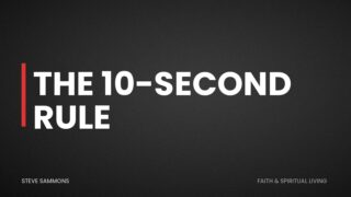 The 10-Second Rule
