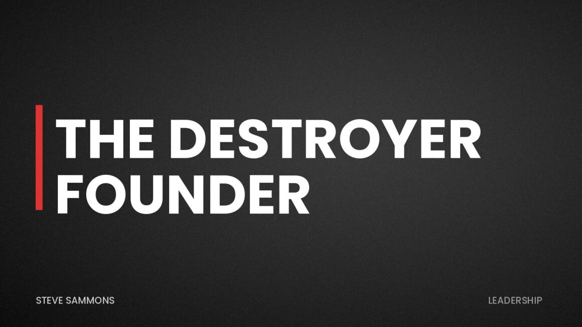 The Destroyer Founder
