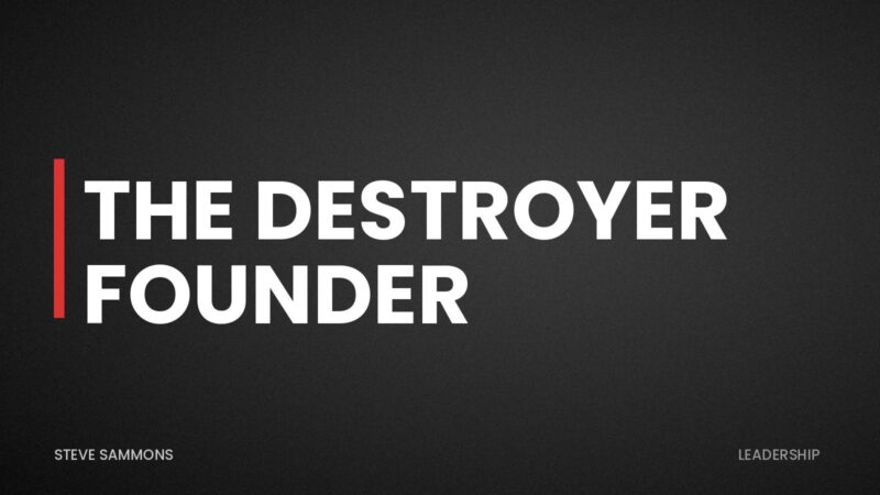 The Destroyer Founder
