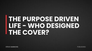 The Purpose Driven Life - Who Designed the Cover?