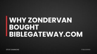 Why Zondervan bought BibleGateway.com