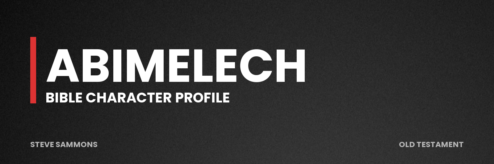 Abimelech: Bible character profile