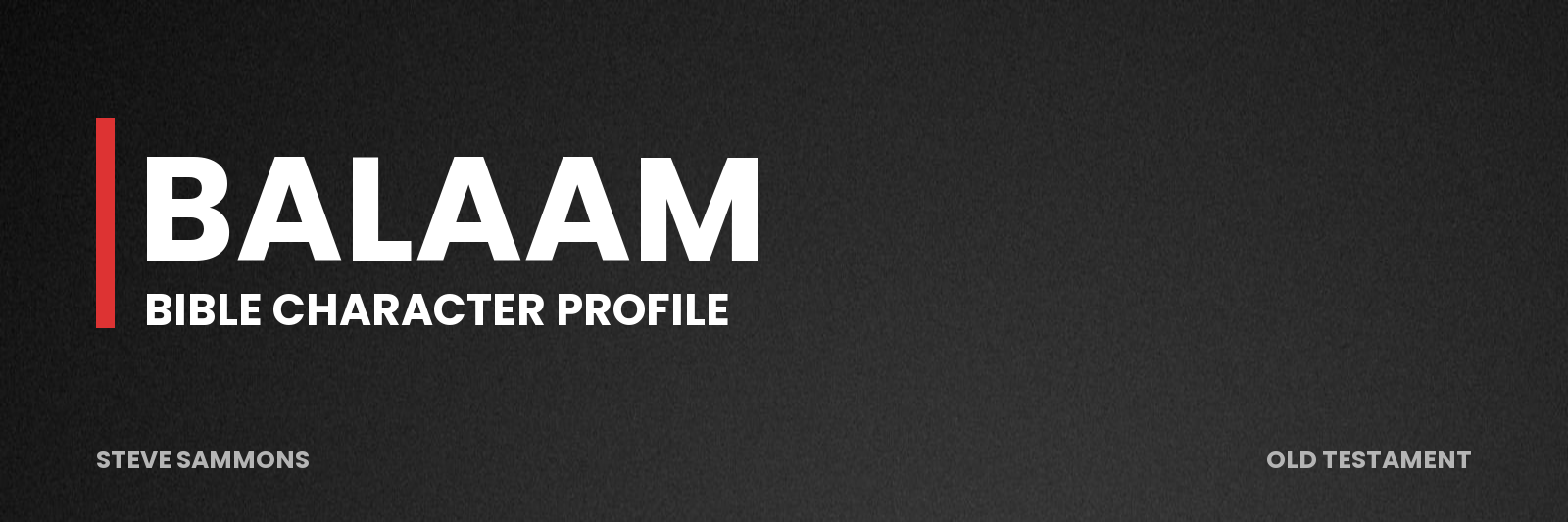 Balaam: Bible character profile