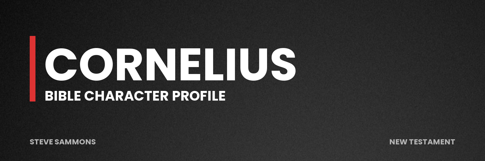 Cornelius: Bible character profile