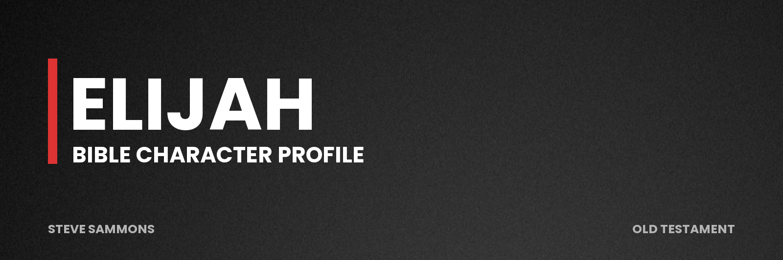 Elijah: Bible character profile