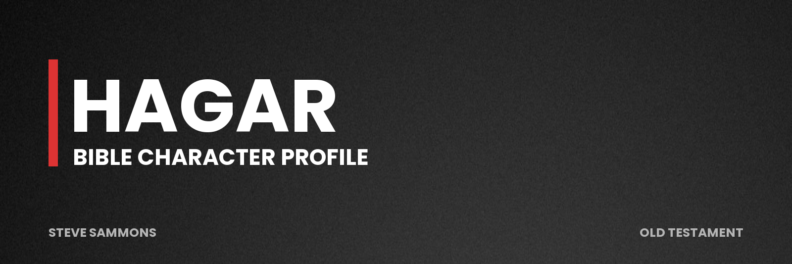 Hagar: Bible character profile