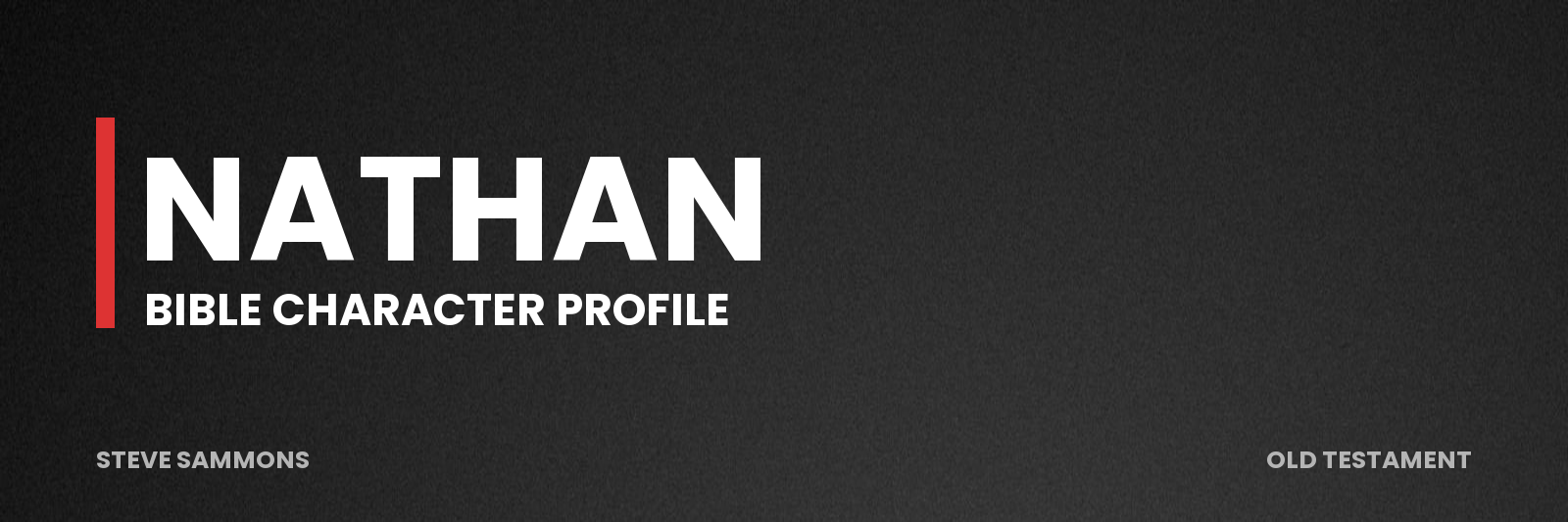 Nathan: Bible character profile