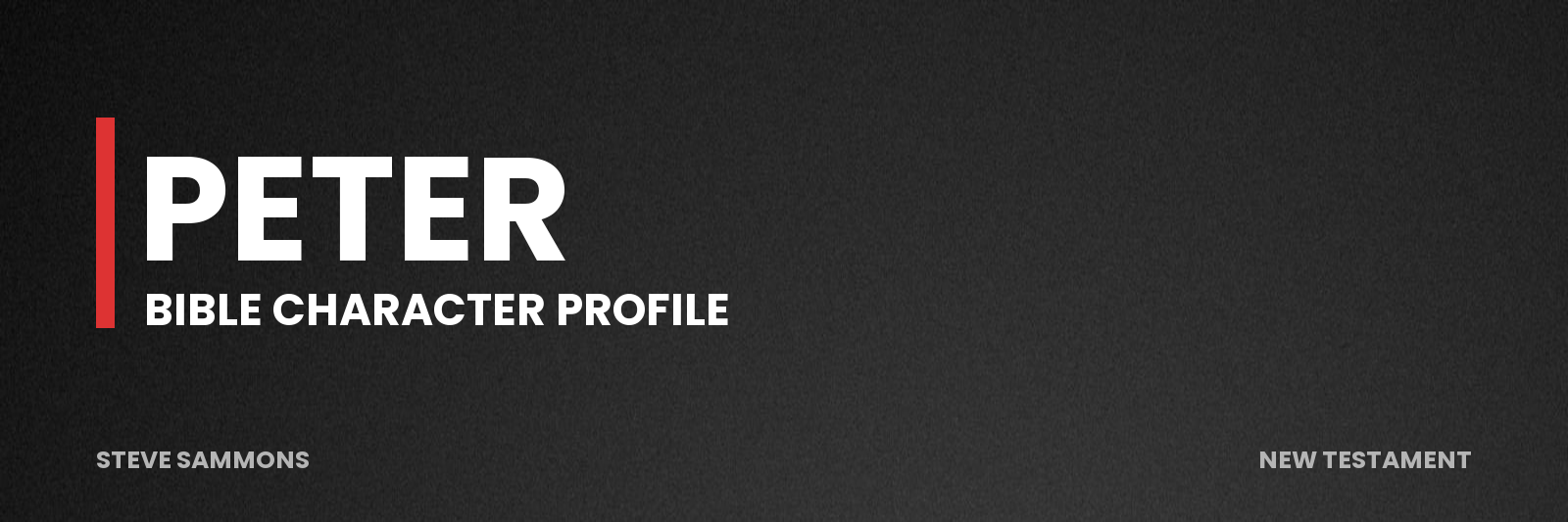Peter: Bible character profile