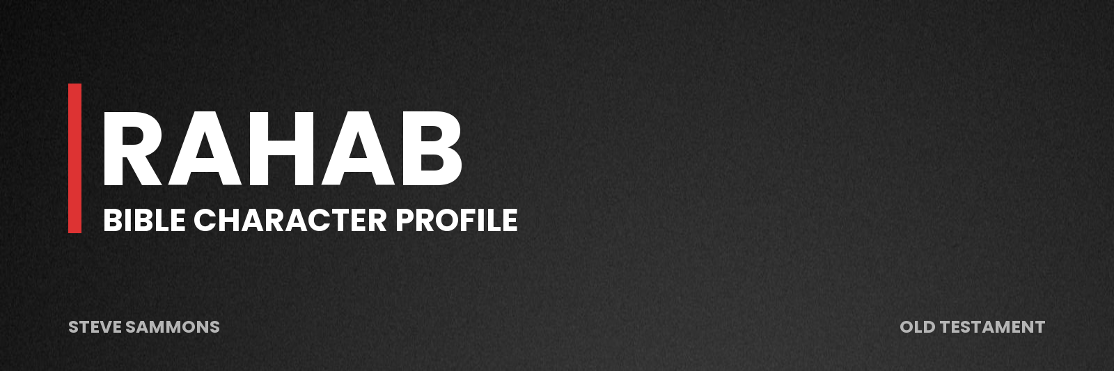 Rahab: Bible character profile