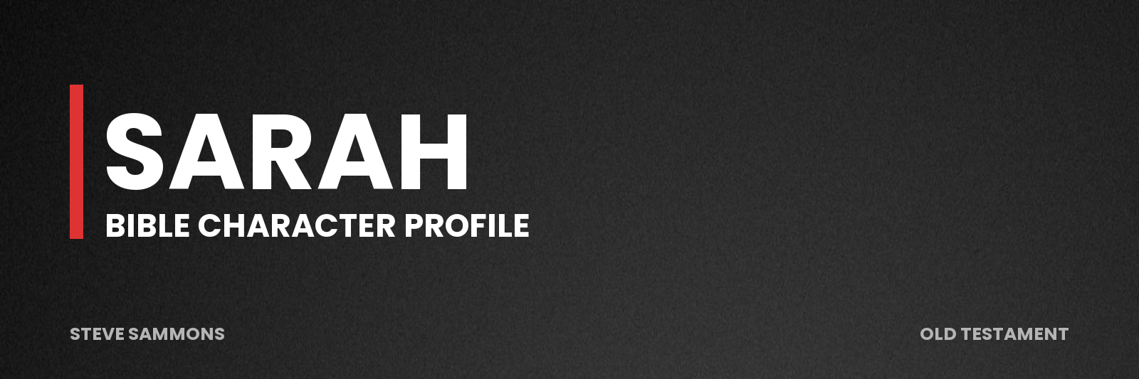 Sarah: Bible character profile