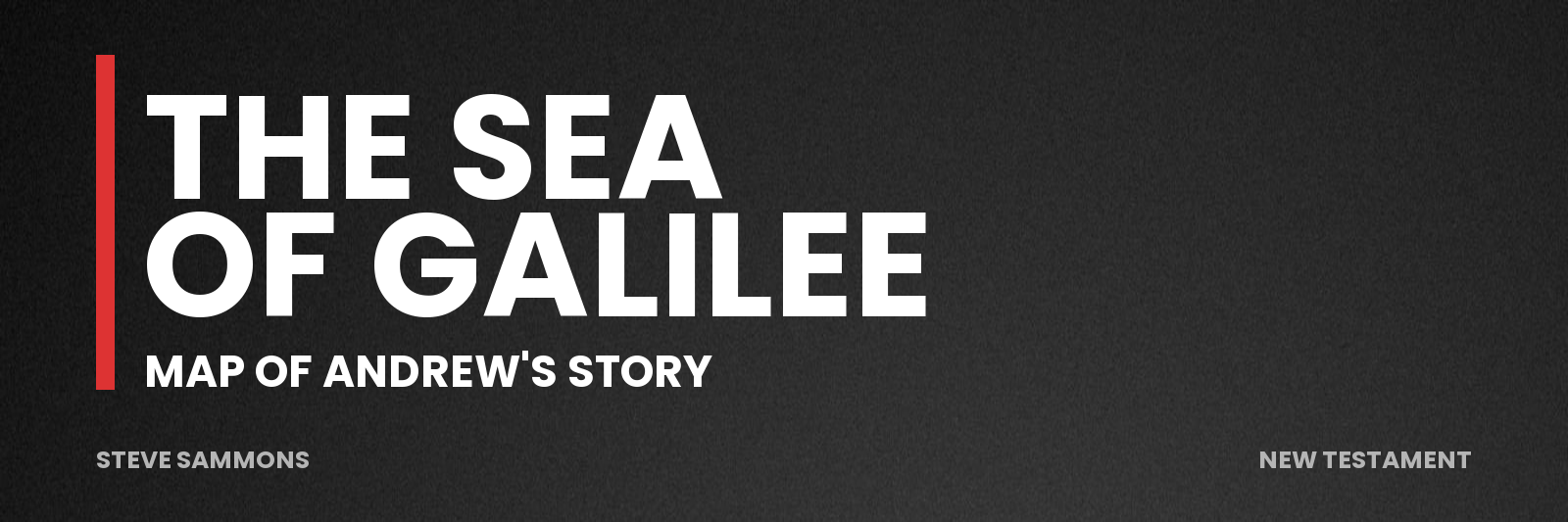 The Sea of Galilee: Map of Andrew's story