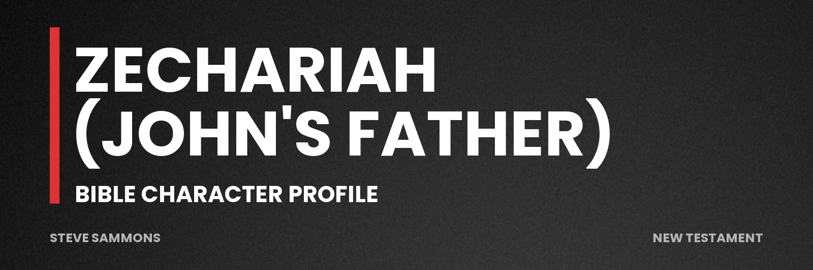 Zechariah (John's father): Bible character profile